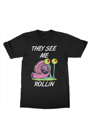 They See Me Rollin Tee