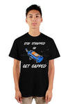 Stay Strapped Or Get Gapped Tee