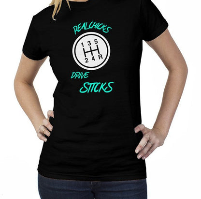 Real Chicks Drive Stick's Tee