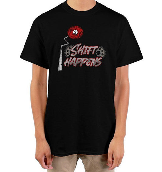 Shift Happens Tee