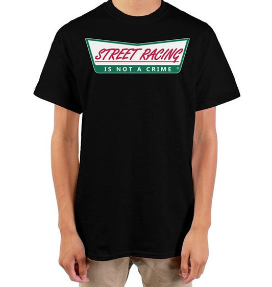 Street Racing Is Not A Crime Tee